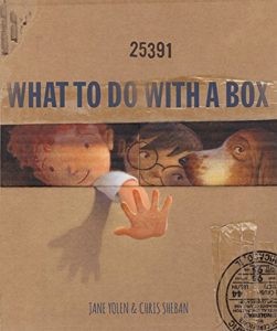 What to Do with a Box by Jane Yolen
