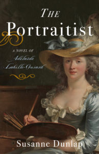 The Portraitist: A novel of Adelaide Labille-Guiard